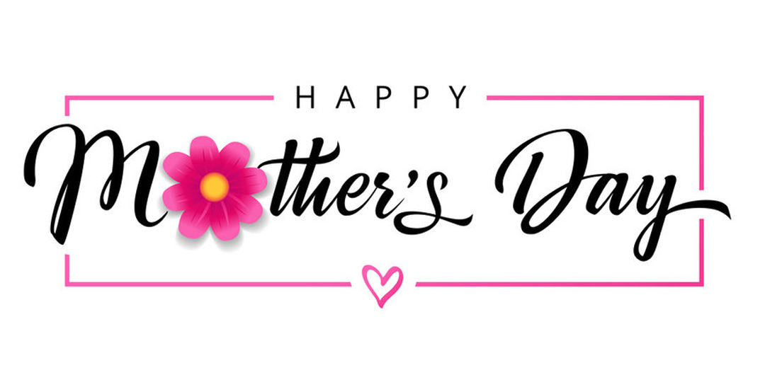 ¡Feliz Día de las Madres!
